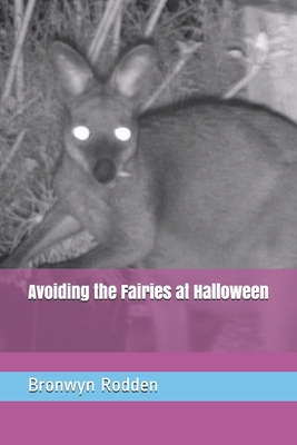 Avoiding the Fairies at Halloween