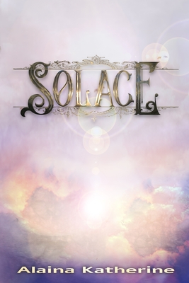 Solace (Asteria Trilogy)