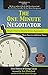The One Minute Negotiator :...