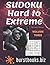 Sudoku hard to extreme: Vol...