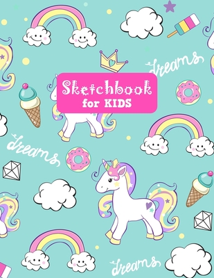Sketchbook For Kids Unicorn Large Sketch Book For Drawing Writing Painting Sketching Doodling And Activity Book