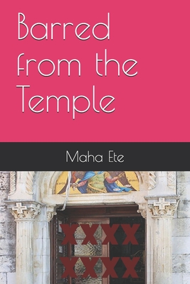 Barred from the Temple