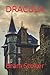 DRACULA: New Edition - Dracula by Bram Stoker