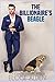 The Billionaire's Beagle (Misbehaving Billionaires #1)