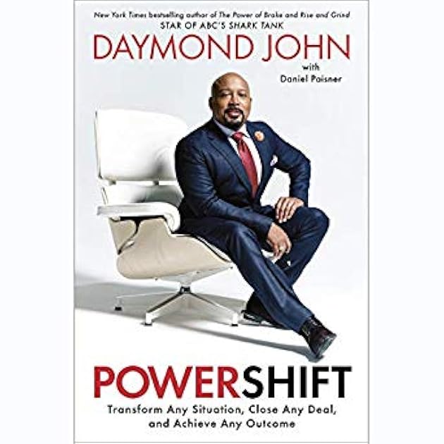 Powershift: Transform Any Situation, Close Any Deal, and Achieve Any Outcome