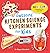 Awesome Kitchen Science Experiments for Kids by Megan Olivia Hall