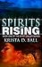 Spirits Rising (Spirit Caller, #1)