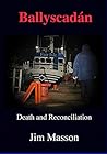 Ballyscadan: Deat...