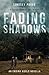 Fading Shadows (Savage North Chronicles #2.5)