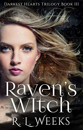 Raven's Witch (Darkest Hearts Trilogy #3)