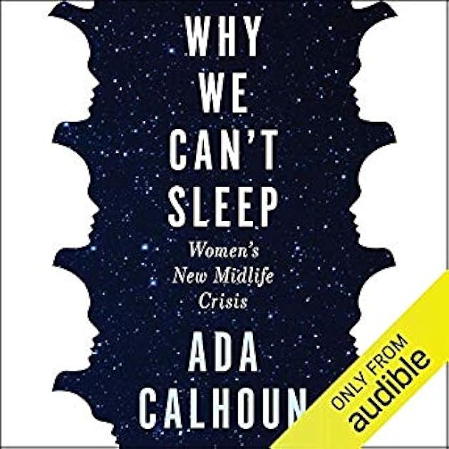 Why We Can't Sleep: Women's New Midlife Crisis