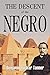 The Descent of the Negro by Benjamin Tucker Tanner