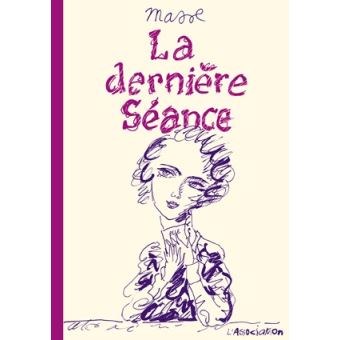 La dernère séance (Paperback)