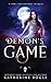 Demon's Game by Katherine Bogle