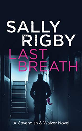 Last Breath (Cavendish & Walker, #5)