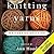 Knitting Yarns: Writers on Knitting