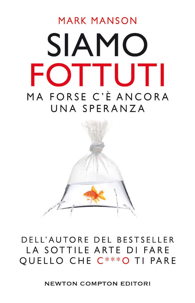 Siamo fottuti - Ma forse c'è ancora una speranza