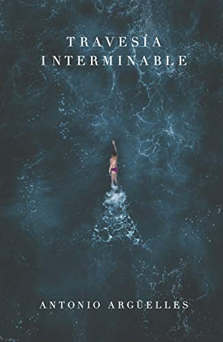 Travesía interminable (Spanish Edition)