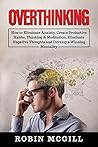 Overthinking: How...