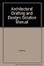 Architectural Drafting & Design: Solution Manual