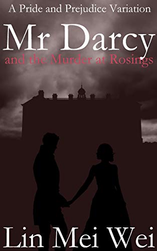 Mr Darcy and the Murder at Rosings (Kindle Edition)