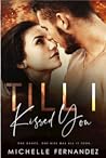 Till I Kissed You