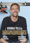 Kuinka tulla jalk...
