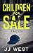 Taken: A Kidnapping Survival Serial (CHILDREN FOR SALE Book 1)