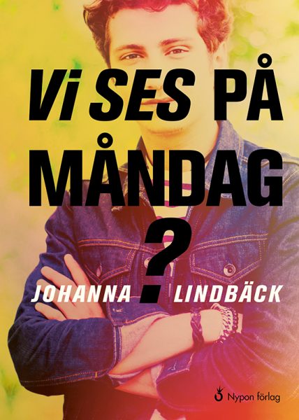Vi ses på måndag? (Hardcover)
