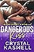 Dangerous Kiss (Dangerous Noise #1)