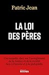 La loi des pères by Patric JEAN