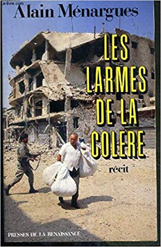 Les larmes de la colere: Recit