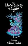 Book cover for The Uncertainty of Light