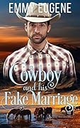 A Cowboy and his Fake Marriage
