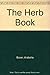 The Herb Book by Arabella Boxer
