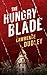 The Hungry Blade: A Roy Hawkins Thriller