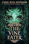 The Vine Eater