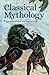 Classical Mythology: Legends of the Ancient World