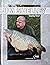 Carping Uncut by Jim Shelley