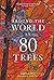 Around the World in 80 Trees