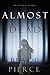 Almost Dead (The Au Pair #3)