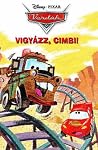 Vigyázz, Cimbi! by Walt Disney Company