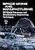 Space Mining and Manufactur...