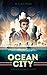Chaque seconde compte (Ocean City, #1)