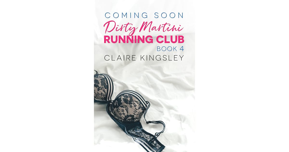 TBA (Dirty Martini Running Club, 4) by Claire Kingsley