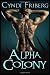 Alpha Colony (Alpha Colony, #1-4)