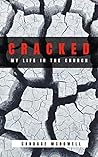 Cracked: My Life in the Church