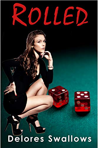 Rolled: A Debt to Pay (Kindle Edition)