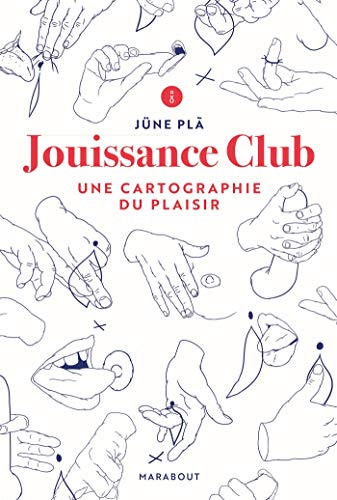 Jouissance Club: Une cartographie du plaisir (Paperback)