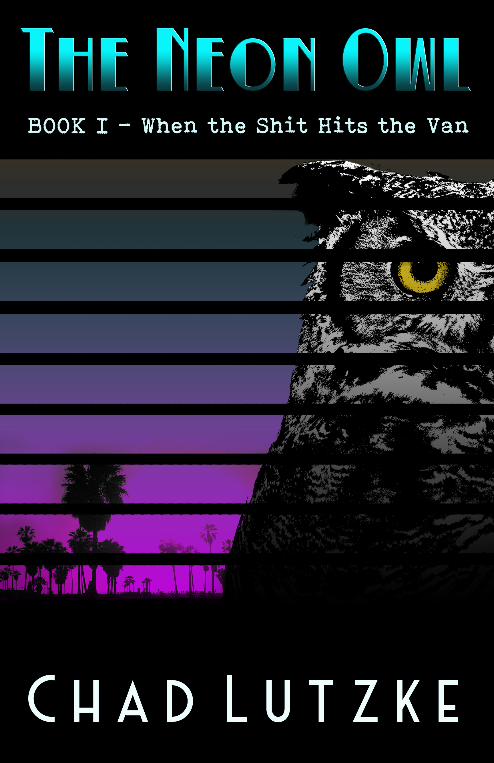 When the Shit Hits the Van (The Neon Owl #1)